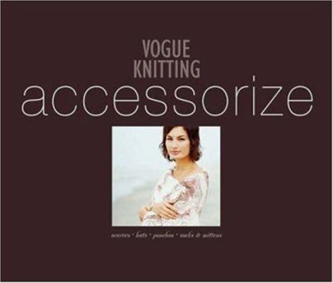 Vogue Knitting Accessorize 1933027053 Book Cover