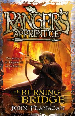 The Burning Bridge (Ranger's Apprentice Book 2) 0440867398 Book Cover
