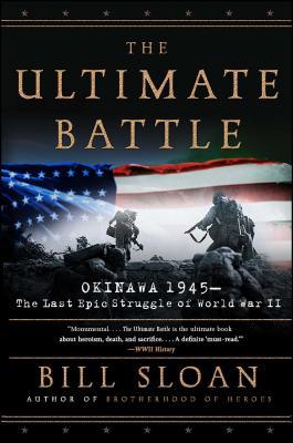 The Ultimate Battle: Okinawa 1945: The Last Epi... B007YWDO50 Book Cover