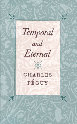 Temporal and Eternal 0865973229 Book Cover
