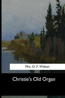 Christie's Old Organ 1973836866 Book Cover
