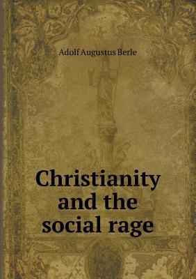 Christianity and the social rage 5518617089 Book Cover