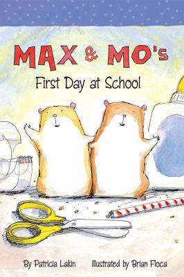Max & Mo's First Day at School Little Book 0076581721 Book Cover