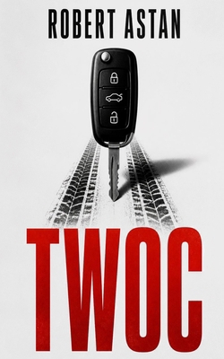 Twoc: Taking Without Owner's Consent B0HFCX88G2 Book Cover