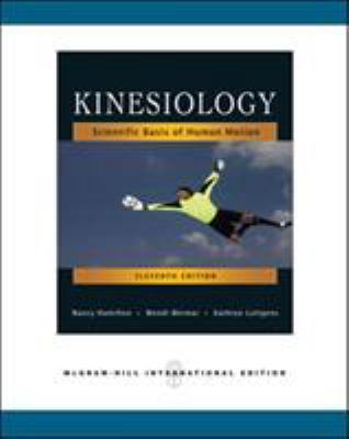 Kinesiology: Scientific Basis of Human Motion. 0071259511 Book Cover