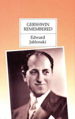 Gershwin Remembered 0931340438 Book Cover