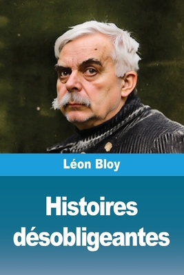 Histoires désobligeantes [French] 3690822238 Book Cover
