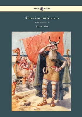 Stories of the Vikings - With Pictures by Monro... 1447449592 Book Cover