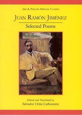 Juan Ramon Jimenez: Selected Poems (Poesias Esc... 085668760X Book Cover