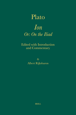 Plato. Ion Or: On the Iliad 9004163212 Book Cover