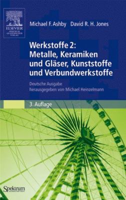 Werkstoffe 2: Metalle, Keramiken Und Gläser, Ku... [German] 3827417090 Book Cover