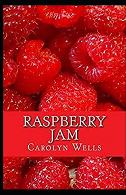 Raspberry Jam Illustrated
