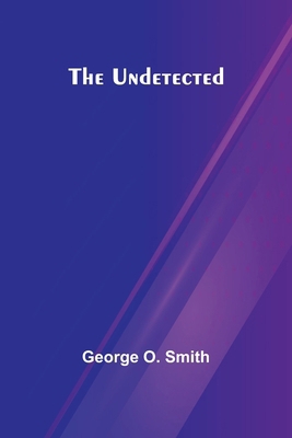 The Undetected 9362519534 Book Cover