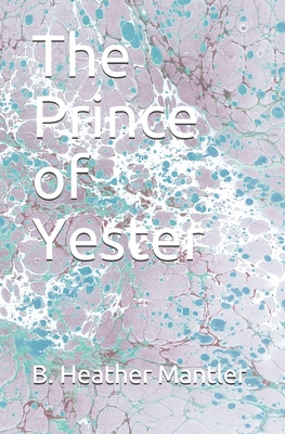 The Prince of Yester 192750757X Book Cover