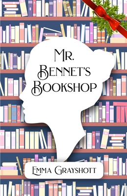 Mr. Bennet's Bookshop B0BT7G3DHD Book Cover