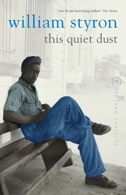 This Quiet Dust (Vintage Classics) 0099285541 Book Cover