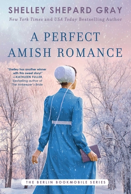 A Perfect Amish Romance: Volume 1 1982148403 Book Cover