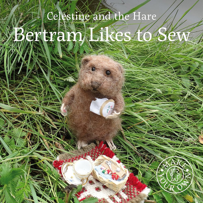 Bertram Likes to Sew 1912213613 Book Cover