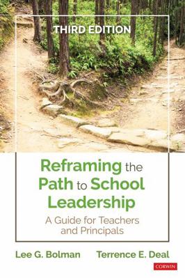 Reframing the Path to School Leadership: A Guid... 1544338619 Book Cover