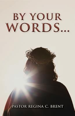 By Your Words... 1939815274 Book Cover
