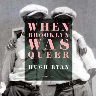 When Brooklyn Was Queer: A History 1982591315 Book Cover