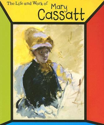 Mary Cassatt 1403485046 Book Cover