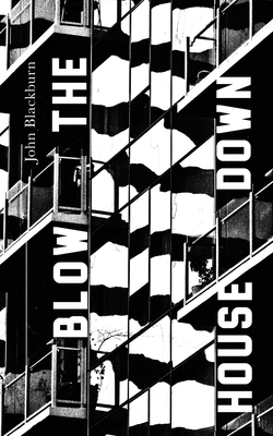Blow the House Down 1943910987 Book Cover
