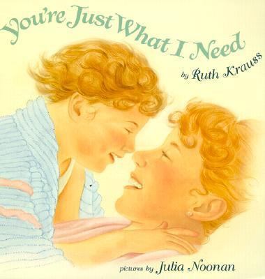 You're Just What I Need 0613162463 Book Cover
