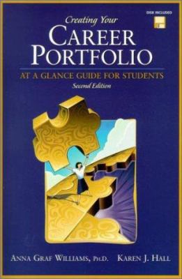 Creating Your Career Portfolio: At a Glance Gui... 0130908517 Book Cover