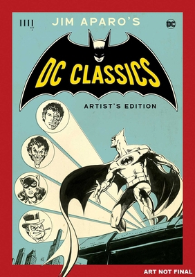 Jim Aparo's DC Classics Artist's Edition 1534334874 Book Cover