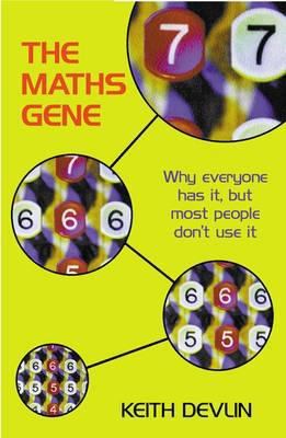 The Maths Gene: Why Everyone Has It, But Most P... 075381126X Book Cover