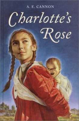 Charlotte's Rose 0385900570 Book Cover
