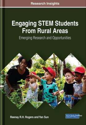 Engaging STEM Students From Rural Areas: Emergi... 1522563415 Book Cover