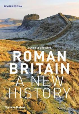 Roman Britain: A New History 0500291144 Book Cover
