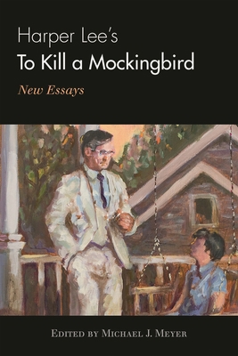 Harper Lee's to Kill a Mockingbird: New Essays 0810877228 Book Cover