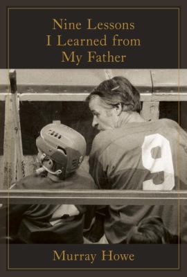 Nine Lessons I Learned from My Father 0735234175 Book Cover