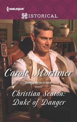 Christian Seaton: Duke of Danger 0373298528 Book Cover