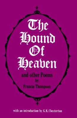 The Hound of Heaven and Other Poems 0828314403 Book Cover