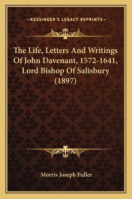 The Life, Letters And Writings Of John Davenant... 1164206109 Book Cover