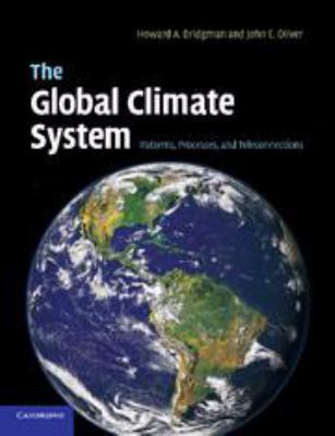The Global Climate System: Patterns, Processes,... 0511817983 Book Cover