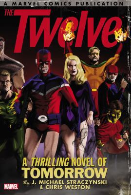 The Twelve: The Complete Series 0785154302 Book Cover