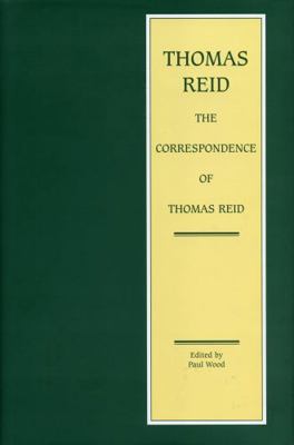 The Correspondence of Thomas Reid 0271022833 Book Cover