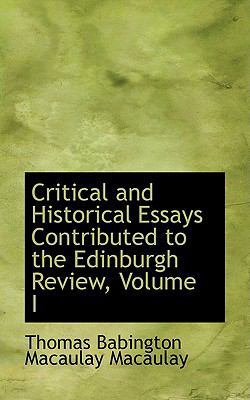 Critical and Historical Essays Contributed to t... 0559717199 Book Cover