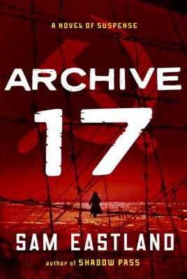 Archive 17: A Novel of Suspense 0345525736 Book Cover