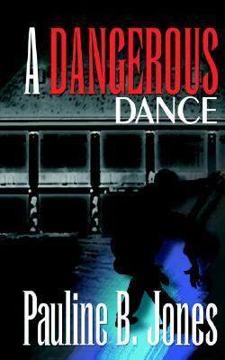 A Dangerous Dance 0759946620 Book Cover