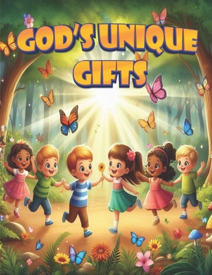 God's Unique Gifts: Embracing Faith and Celebra... B0DCVBVXZP Book Cover