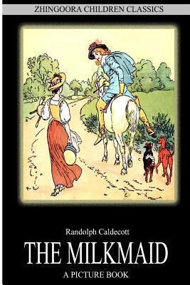 The Milkmaid 1478390581 Book Cover