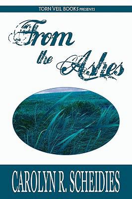 From the Ashes: A Christian Romance Novel 1926712471 Book Cover
