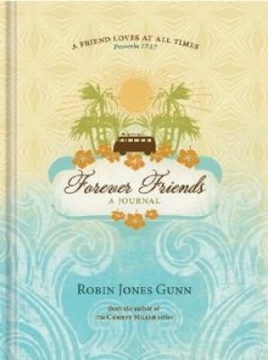 Forever Friends Journal 1935416820 Book Cover