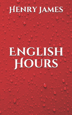 English Hours B08X5WCWX5 Book Cover